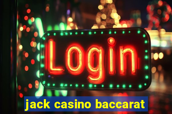 jack casino baccarat