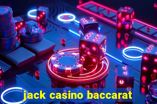 jack casino baccarat