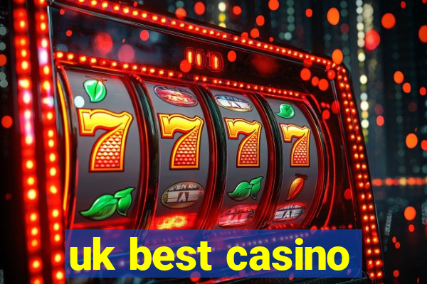 uk best casino