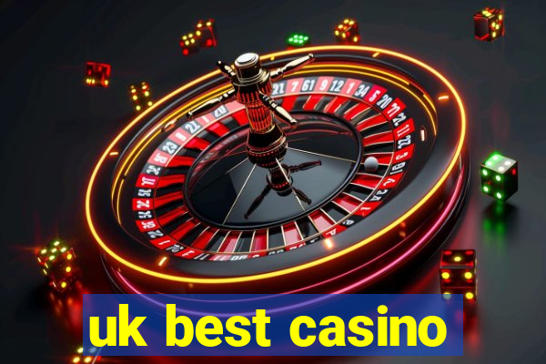 uk best casino