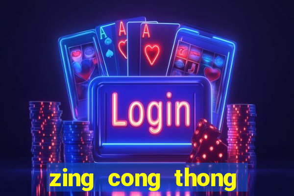 zing cong thong tin giai tri