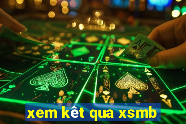 xem kêt qua xsmb