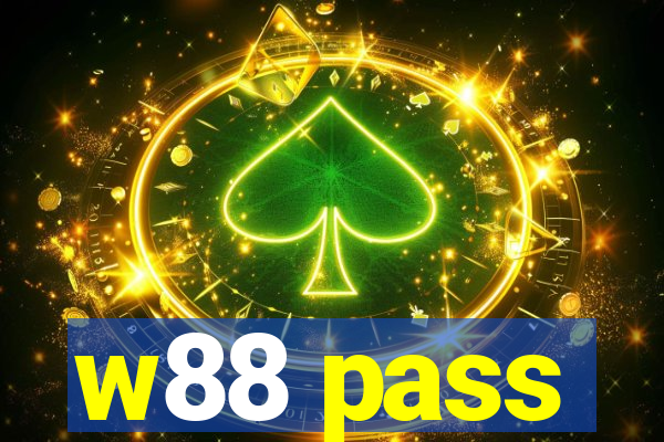 w88 pass