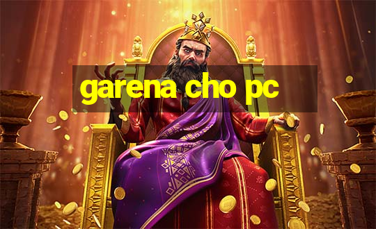 garena cho pc