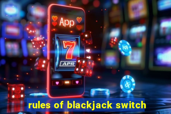 rules of blackjack switch