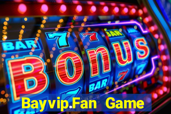 Bayvip.Fan Game Bài Sinh Tử