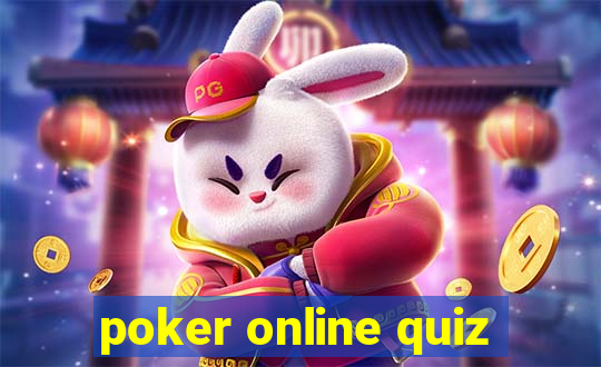 poker online quiz