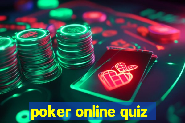 poker online quiz