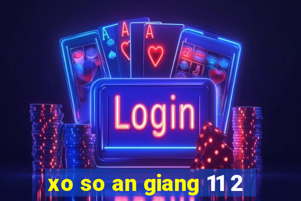 xo so an giang 11 2