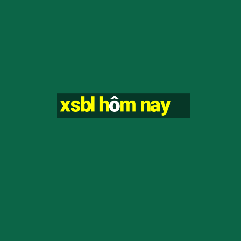 xsbl hôm nay