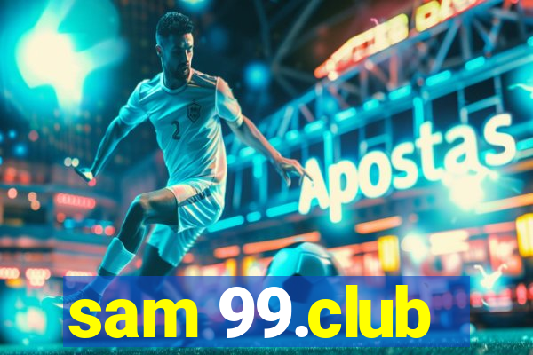 sam 99.club