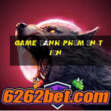 game đánh phỏm ăn tiền