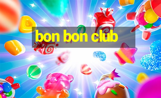 bon bon club