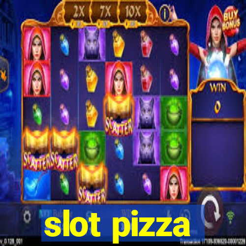 slot pizza