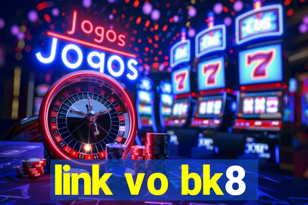 link vo bk8