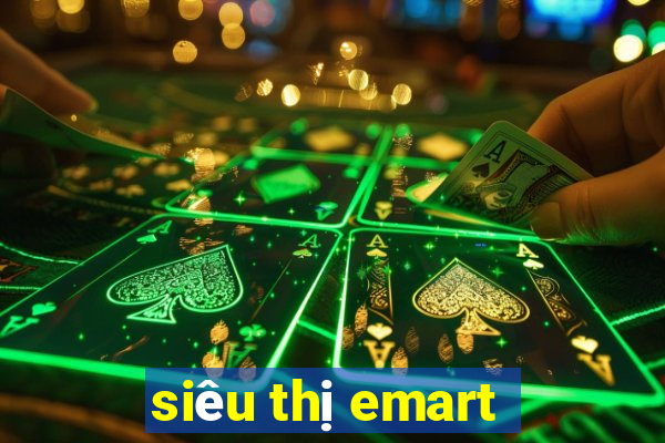 siêu thị emart