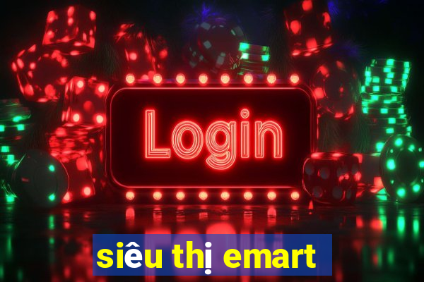 siêu thị emart