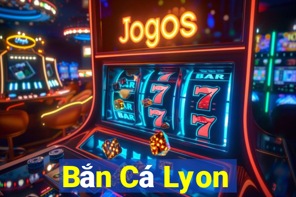 Bắn Cá Lyon