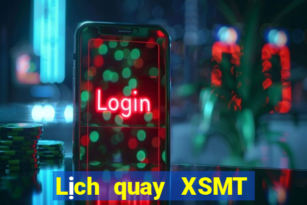 Lịch quay XSMT ngày 31