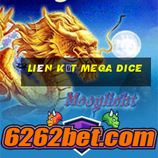 liên kết mega dice