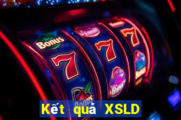 Kết quả XSLD thứ Ba