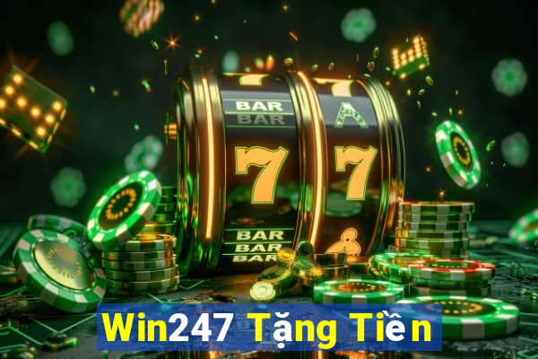 Win247 Tặng Tiền