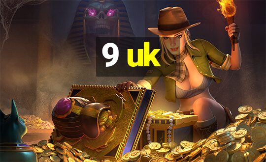 9 uk