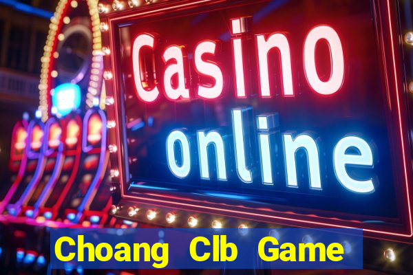 Choang Clb Game Bài Liêng