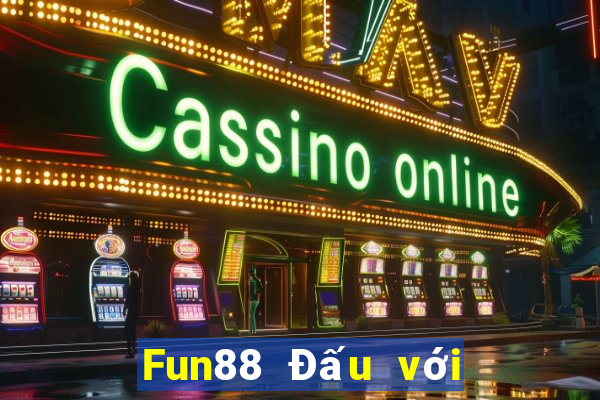 Fun88 Đấu với bài địa chủ