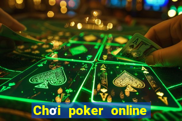 Chơi poker online ở đâu