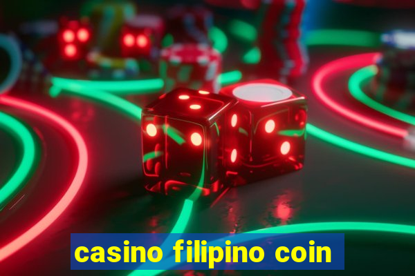 casino filipino coin