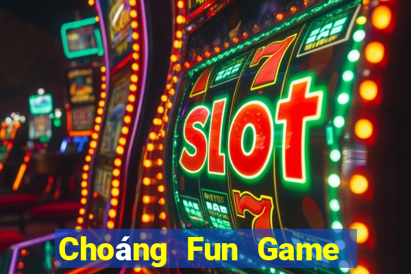 Choáng Fun Game Bài Quay Hũ