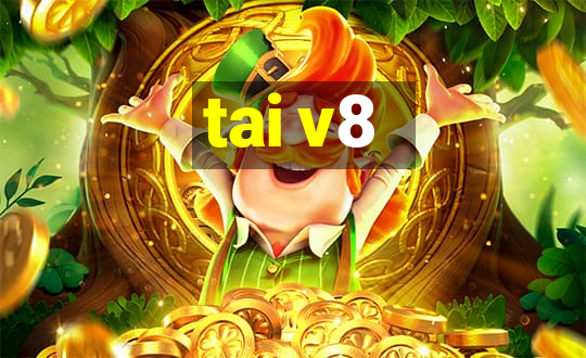 tai v8