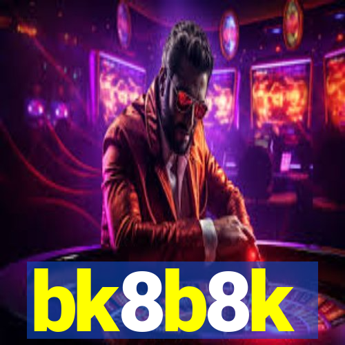 bk8b8k