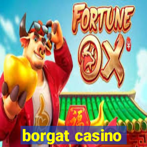 borgat casino