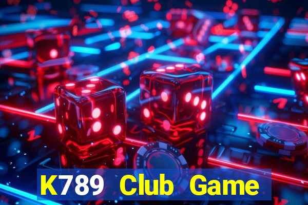 K789 Club Game Bài Đổi Thưởng Uy Tín