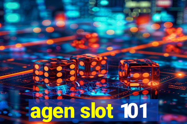 agen slot 101