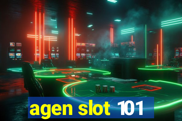 agen slot 101