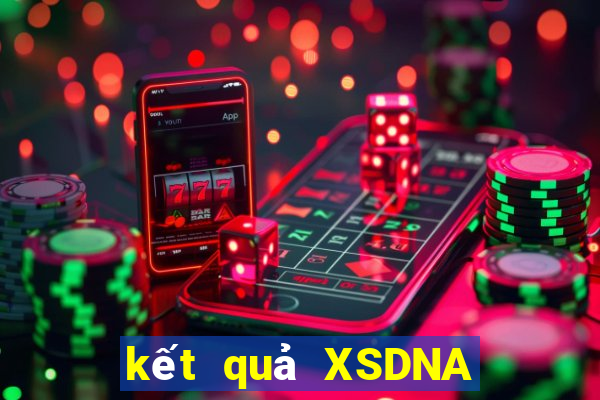 kết quả XSDNA ngày 10