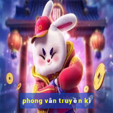 phong vân truyền kì