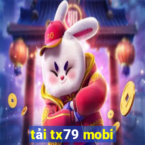 tải tx79 mobi