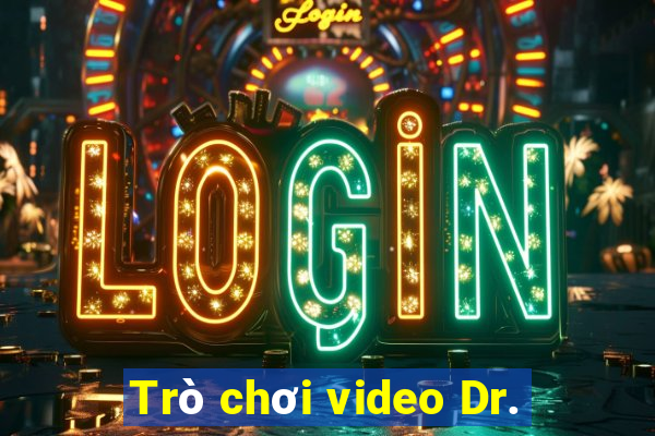 Trò chơi video Dr.