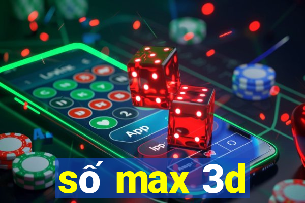 số max 3d