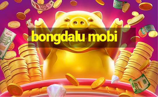 bongdalu mobi