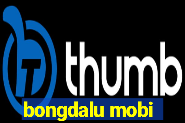 bongdalu mobi