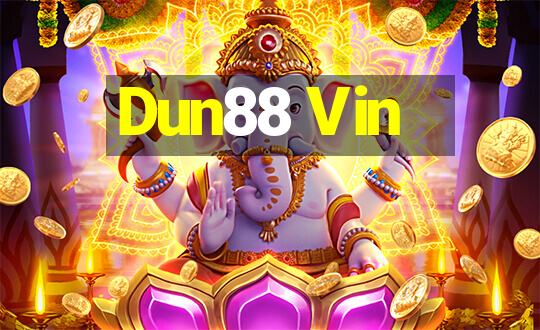 Dun88 Vin