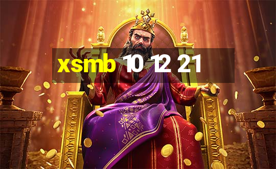 xsmb 10 12 21