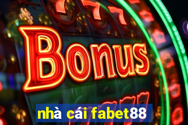 nhà cái fabet88