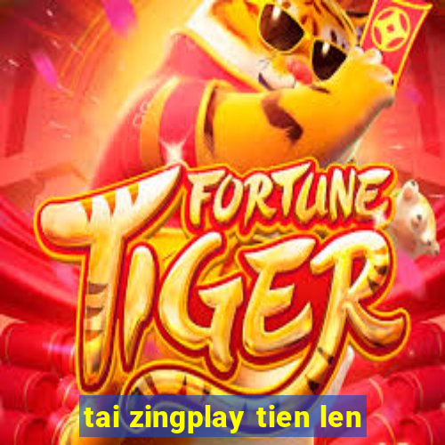 tai zingplay tien len