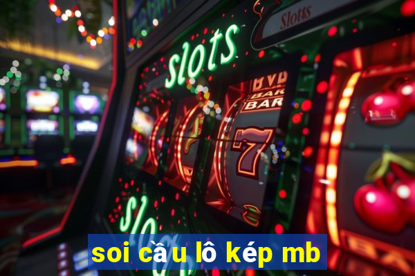 soi cầu lô kép mb